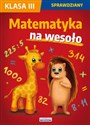 Matematyka na wesoło Sprawdziany Klasa 3  online polish bookstore