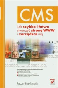 CMS Jak szybko i łatwo stworzyć stronę WWW i zarządzać nią books in polish