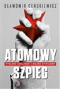 Atomowy szpieg Ryszard Kukliński i wojna wywiadów in polish