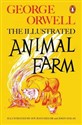 Animal Farm The Illustrated Edition - George Orwell