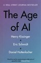 The Age of AI  - Henry Kissinger, Eric Schmidt, Daniel Huttenlocher
