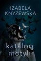 Katalog motyli - Izabela Knyżewska