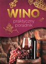 Wino Praktyczny poradnik - Polish Bookstore USA