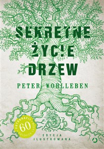 Sekretne życie drzew Edycja ilustrowana Polish Books Canada