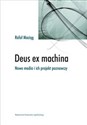 Deus ex machina Nowe media i ich projekt poznawczy buy polish books in Usa