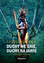 Duchy we śnie, Duchy na jawie Papua zachodnia online polish bookstore