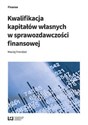 Kwalifikacja kapitałów własnych w sprawozdawczości finansowej Polish bookstore