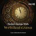 [Audiobook] Wehikuł czasu - Herbert George Wells