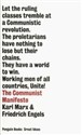 The Communist Manifesto - Karl Marx, Friedrich Engels