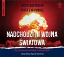 [Audiobook] Nadchodzi III wojna światowa Czy Ameryka porzuci Polskę na pastwę Rosji? - Polish Bookstore USA