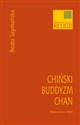 Chiński buddyzm chan - Beata Szymańska