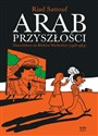 Arab przyszłości Dzieciństwo na Bliskim Wschodzie 1978-1984  