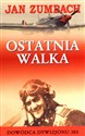 Ostatnia walka - Polish Bookstore USA