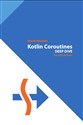Kotlin Coroutines. Deep Dive 2nd ed   