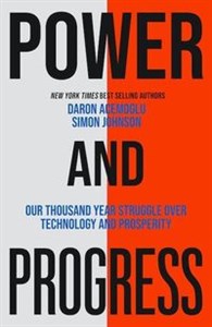 Power and Progress Our Thousand-Year Struggle Over Technology and Prosperity to buy in USA
