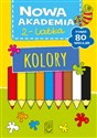Nowa Akademia 2-latka Kolory - Opracowanie Zbiorowe