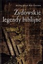 Żydowskie legendy biblijne Polish Books Canada