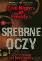 Srebrne oczy Five Nights at Freddy’s - Scott Cawthon, Kira Breed-Wrisley