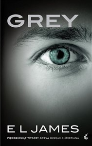 Grey. Pięćdziesiąt twarzy Greya oczami Christiana chicago polish bookstore