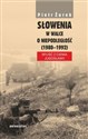 Słowenia w walce o niepodległość (1980-1992) Wyjść z cienia Jugosławii online polish bookstore