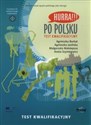 Hurra! Po polsku Test kwalifikacyjny pl online bookstore