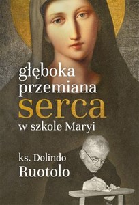 Głęboka przemiana serca w szkole Maryi Polish Books Canada
