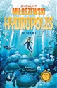 Uciekaj Hydropolis Tom 1 books in polish