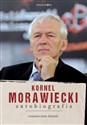 Kornel Morawiecki Autobiografia Rozmawia Artur Adamski - Kornel Morawiecki, Artur Adamski