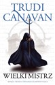 Wielki Mistrz Trylogia Czarnego Maga Księga 3 - Trudi Canavan