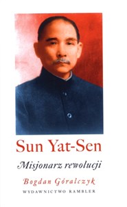 Sun Yat-Sen Misjonarz rewolucji to buy in USA