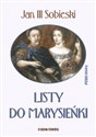 Listy do Marysieńki - III Sobieski Jan