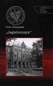 Jagiellończyk Działania Służby Bezpieczeństwa wobec Uniwersytetu Jagiellońskiego w latach osiemdziesiątych XX w. Polish Books Canada