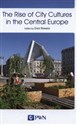 The Rise of City Cultures in the Central Europe - 