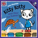Kitty Kotty. What About This Rubbish? - Anita Głowińska