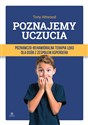 Poznajemy uczucia Poznawczo-behawioralna terapia lęku dla osób z zespołem Aspergera buy polish books in Usa