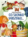 Co słonko widziało... - Maria Konopnicka